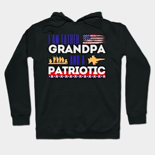 I Am Father, Grandpa And A Patriotic Hoodie